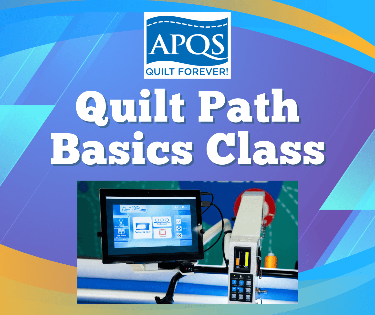 : class path resource [applicationcontext Images High... APQS Quilt Path Basics Class in Carroll, IA - APQS